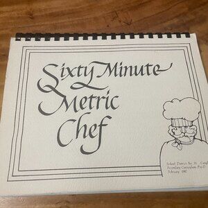 Sixty Minute Metric Chef Regional Canada Vtg Cook Book 1982 Langley